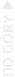 do góry